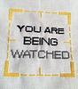 You Are Being Watched cross stitch